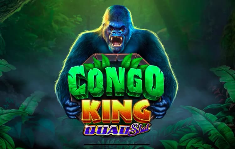 Congo King Quad Shot - Ainsworth